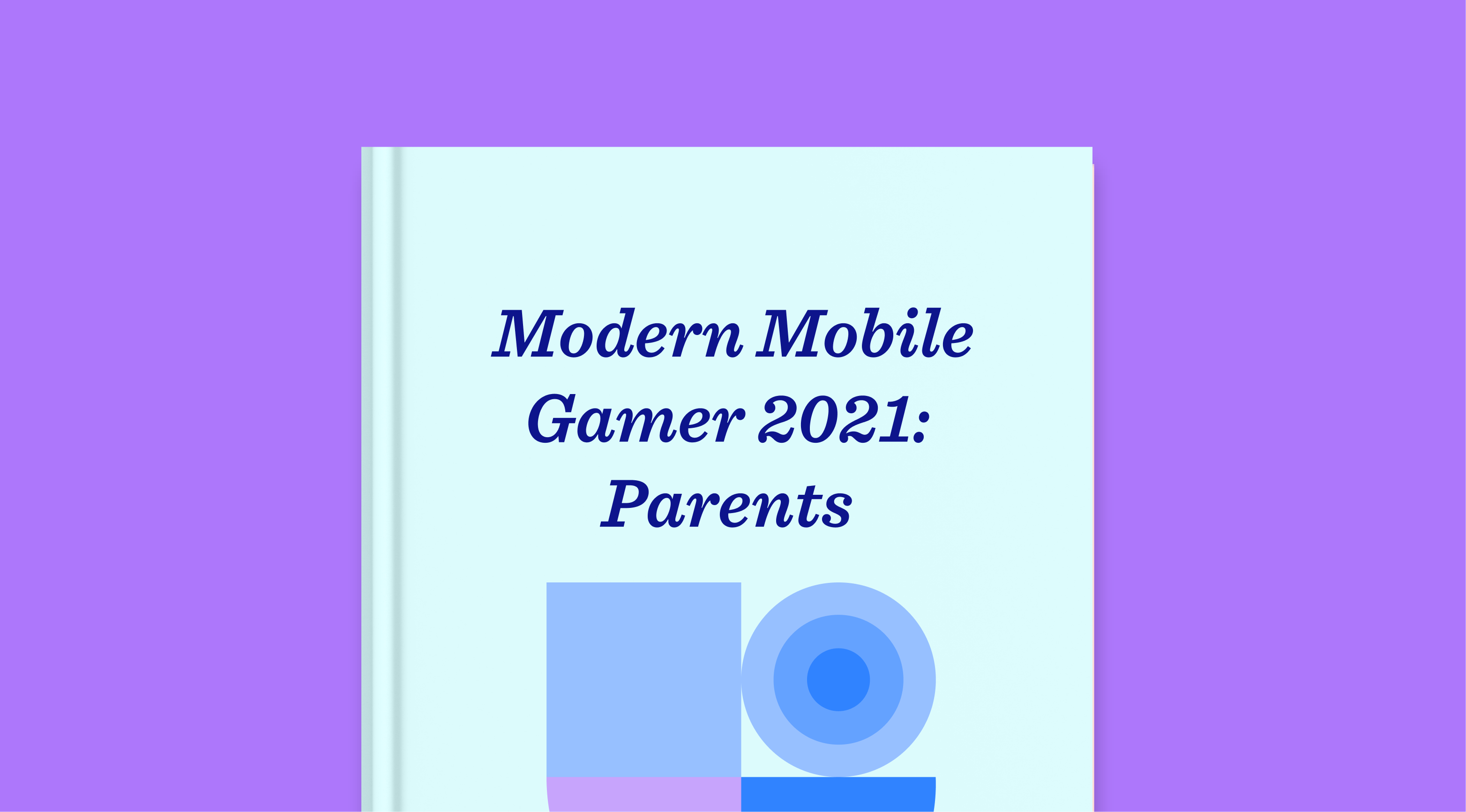 ebook-modern-mobile-gamer-parents-edition-ironsource